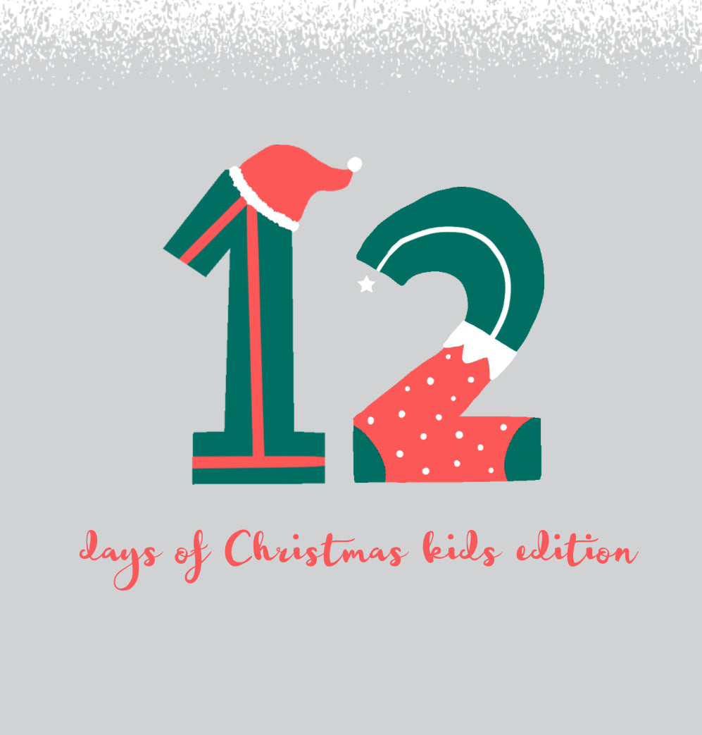 12 days of Christmas(Kids Edition)