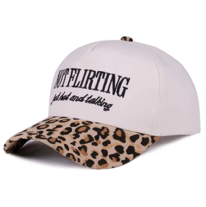 Not Flirting Just Hot and Talking Tan Cap