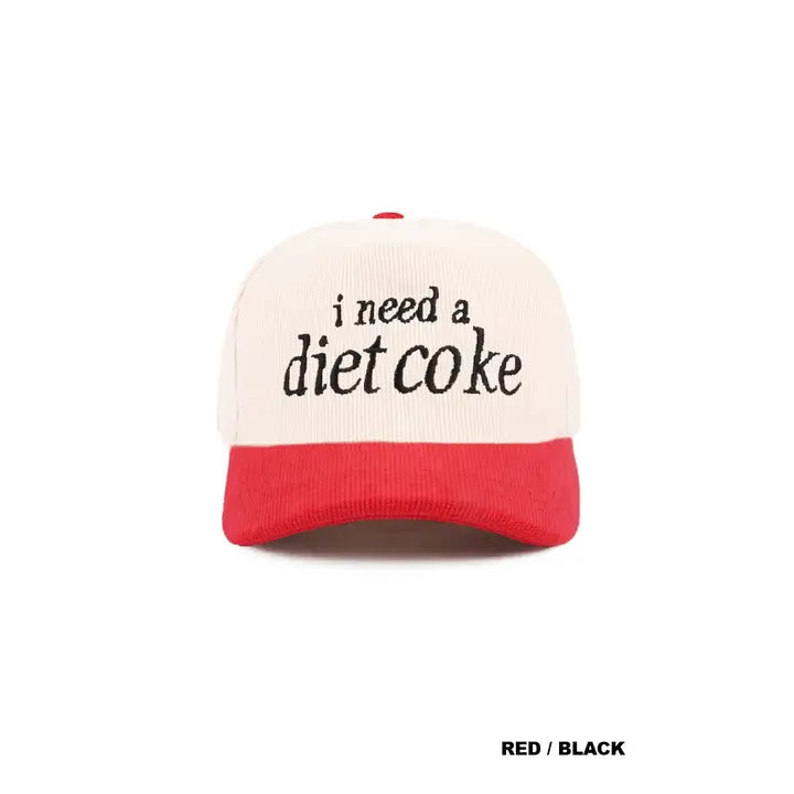 I Need A Diet Coke Black Red Tone Corduroy Cap