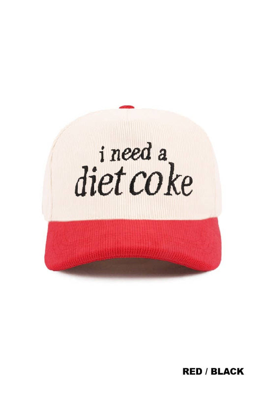 I Need A Diet Coke Two Tone Corduroy Cap  RED OS