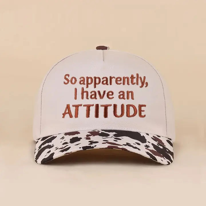 So Apparently I Have Attitude Cap