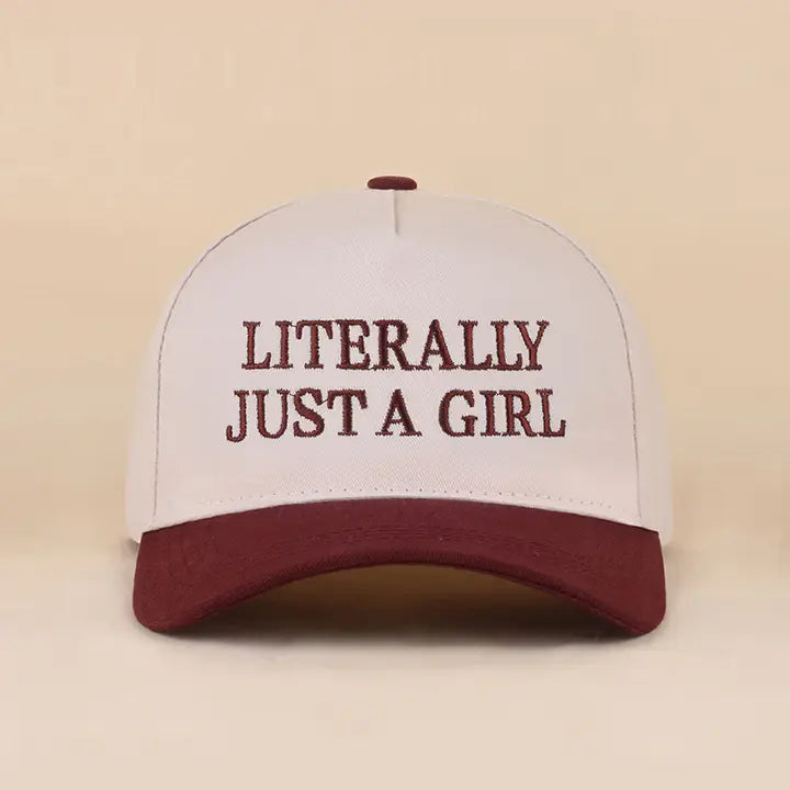 Literally Just a Girl Maroon Cap