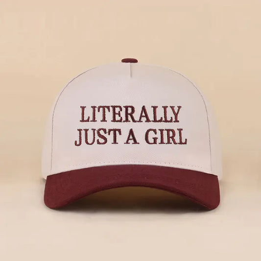 Literally Just a Girl Maroon Cap